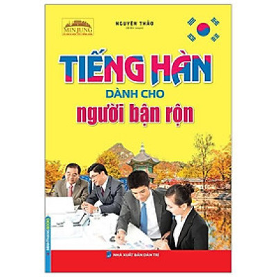 Tiếng Hàn Dành Cho Người Bận Rộn