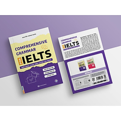 COMPREHENSIVE GRAMMAR FOR IELTS – NGỮ PHÁP TOÀN DIỆN LUYỆN THI IELTS – Nguyễn Hoàng Ngân – Bizbooks - NXB Hồng Đức