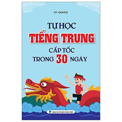 Tự Học Tiếng Trung Cấp Tốc Trong 30 Ngày