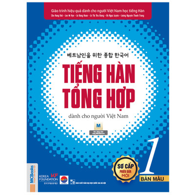Tiếng Hàn Tổng Hợp Dành Cho Người Việt Nam - Sơ Cấp 1 (Bản Màu)