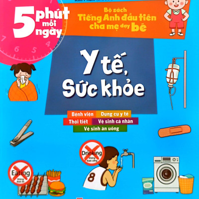 Bộ Sách Tiếng Anh Đầu Tiên Của Bé - 5 Phút Mỗi Ngày - Y Tế, Sức Khỏe (Tái Bản 2022)