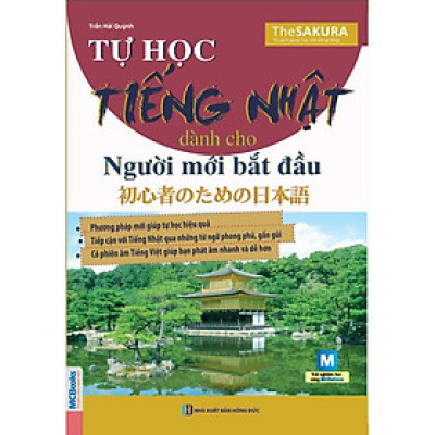 Tự Học Tiếng Nhật Cho Người Mới Bắt Đầu  (Tái Bản)