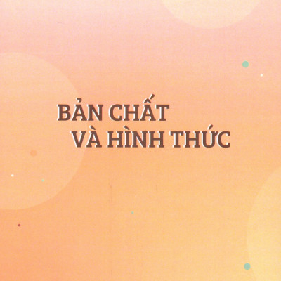 Bản Chất Và Hình Thức 
