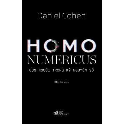 Homo Numericus - Con Người Trong Kỷ Nguyên Số - Bản Quyền