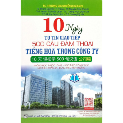 Sách - Combo/ Lẻ 10 Ngày Tự Tin Giao Tiếp 500 Câu Đàm Thoại Tiếng Hoa Trong Công Ty + Thương Mại