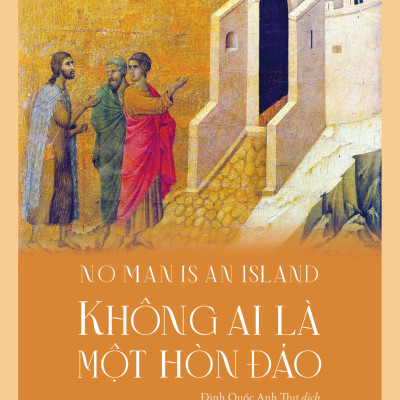 Không ai là một hòn đảo (No Man Is an Island) - Thomas Merton