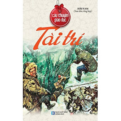 Sách Câu Chuyện Giáo Dục - Tài Trí