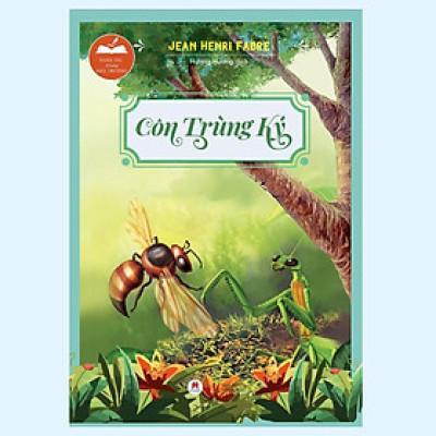 Sách - Danh Tác Trong Nhà Trường - Côn Trùng Ký - Huy Hoàng