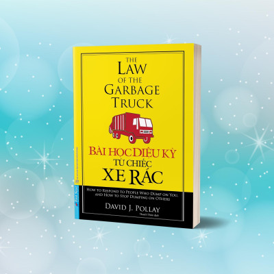 Sách Bài Học Diệu Kỳ Từ Chiếc Xe Rác (Khổ Lớn) (Tái Bản)