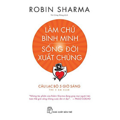 Làm Chủ Bình Minh - Sống Đời Xuất Chúng