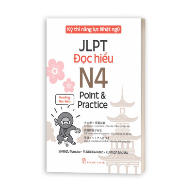 Bộ sách Kỳ thi năng lực Nhật ngữ - Point & Practice N4