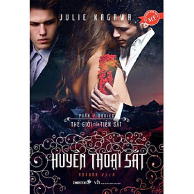 Huyền Thoại Sắt (Phần 7 series Thế Giới Của Tiên Sắt)