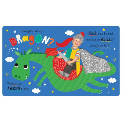 Have You Met My Pet Dragon?