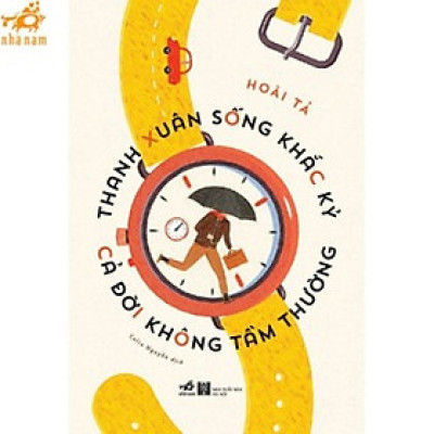 Sách - Thanh xuân sống khắc kỷ, cả đời không tầm thường (Nhã Nam HCM)