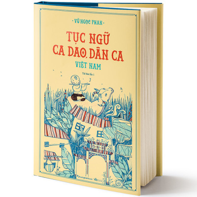 Tục Ngữ, Ca Dao, Dân Ca Việt Nam (Tái Bản) - Phương Nam
