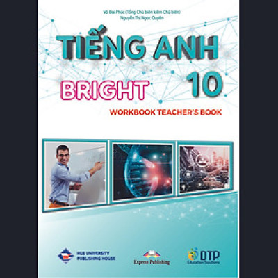 Tiếng Anh 10 Bright Workbook Teacher
