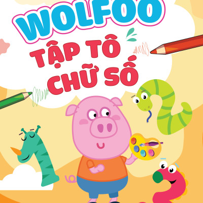 Bộ Sách Wolfoo IQ - Wolfoo Tập Tô Chữ Cài Và Chữ Số (Bộ 6 Cuốn)