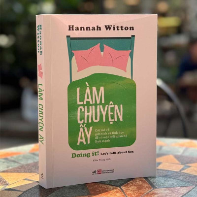 Sách - Làm chuyện ấy (Nhã Nam HCM)