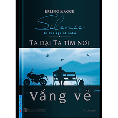 Ta Dại Ta Tìm Nơi Vắng Vẻ