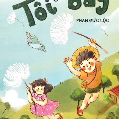 Sách - Văn Học Tuổi Hoa - Tôi Sẽ Bay