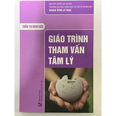 Giáo Trình Tham Vấn Tâm Lý - Trần Thị Minh Đức (Tái Bản)