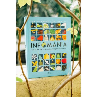 Sách - Infomania - Các kỷ lục, top 10 và những thông tin kỳ thú khác