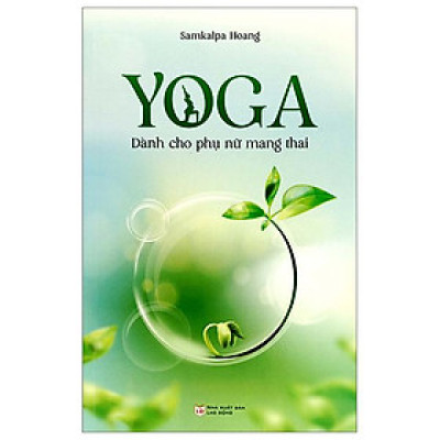 Yoga Dành Cho Phụ Nữ Mang Thai