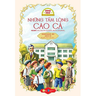 Những Tấm Lòng Cao Cả (Song ngữ Việt-Anh)