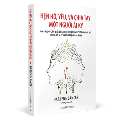 Hẹn Hò, Yêu Và Chia Tay Một Người Ái Kỷ