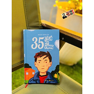 35 KÝ LÔ HY VỌNG - Anna Gavlda – Thiên Chương dịch - Thái Hà Books