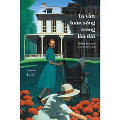 Ta Vẫn Luôn Sống Trong Lâu Đài