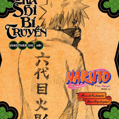 Tiểu Thuyết Naruto - Kakashi Bí Truyền: Băng Thiên Chi Lôi