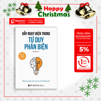 Trạm Đọc | Bẫy Ngụy Biện Trong Tư Duy Phản Biện (Bốn quy luật logic và các lỗi thường gặp)