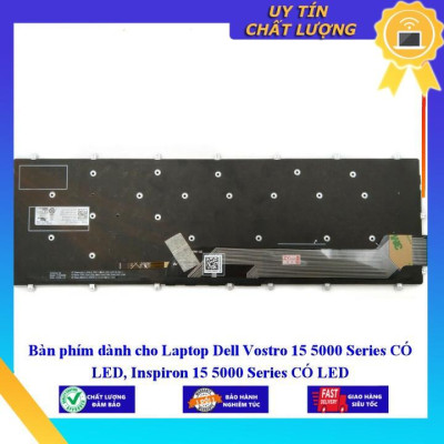 Bàn phím dùng cho Laptop Dell Vostro 15 5000 Series CÓ LED Inspiron 15 5000 Series CÓ LED  - Hàng Nhập Khẩu New Seal