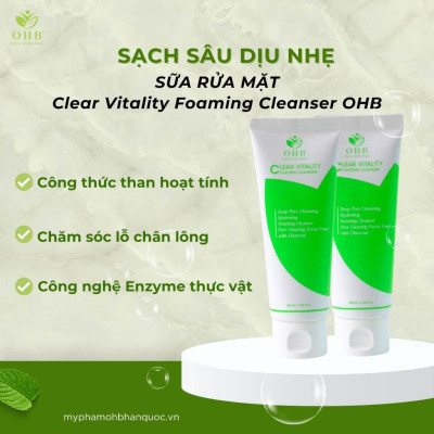 Sửa rửa mặt Clear Vitality Foaming Cleanser OHB MADE IN KOREA - 100ml - Thải độc lỗ chân lông, Tẩy tế bào chết bằng than