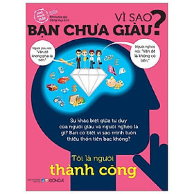 Vì Sao Bạn Chưa Giàu