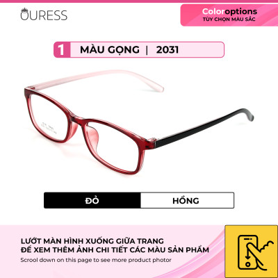 Gọng kính nhựa dẻo thời trang nam nữ siêu nhẹ siêu bền Ouress 2031