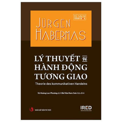 Sách - Lý Thuyết Về Hành Động Tương Giao - Theorie Des Kommunikativen Handelns - Bìa Cứng