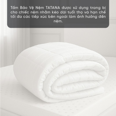 Tấm Bảo Vệ Nệm TATANA