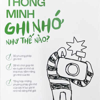 Trẻ Thông Minh Ghi Nhớ Như Thế Nào