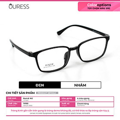 Gọng kính nhựa 68106 thời trang nam nữ siêu nhẹ siêu bền OURESS