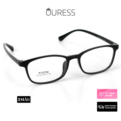 Gọng kính nhựa 68106 thời trang nam nữ siêu nhẹ siêu bền OURESS
