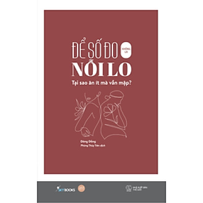 Để Số Đo Không Là Nỗi Lo – Tại Sao Ăn Ít Mà Vẫn Mập?