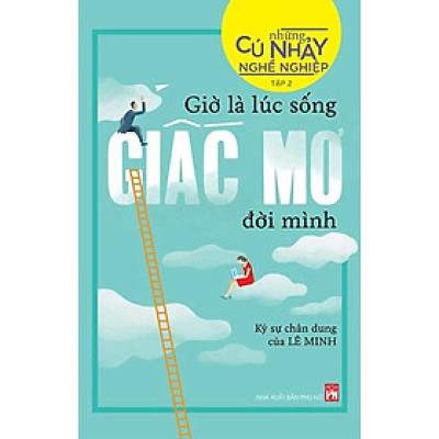Những Cú Nhảy Nghề Nghiệp Tập 2 - Giờ Là Lúc Sống Giấc Mơ Đời Mình_PNU