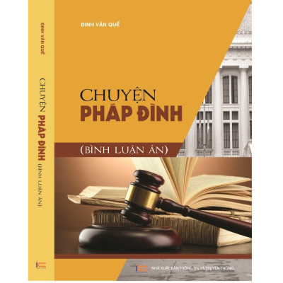 Chuyện Pháp Đình ( Bình Luận Án )