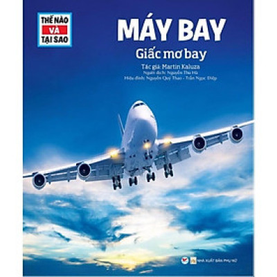 Thế Nào Và Tại Sao Máy Bay - Bản Quyền