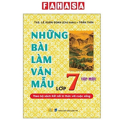 Sách - Những Bài Làm Văn Mẫu Lớp 7 - Tập 1 (Kết Nối)