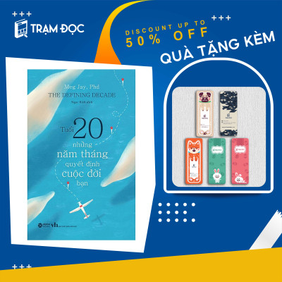 Trạm Đọc | Tuổi 20 - Những Năm Tháng Quyết Định Cuộc Đời Bạn - Meg Jay - Ngọc Bích dịch - Tái bản - (bìa mềm)