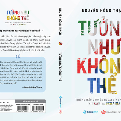 Tưởng Như Không Thể - Những mẩu chuyện ngoại giao văn hóa tại IRAN và UCRAINA