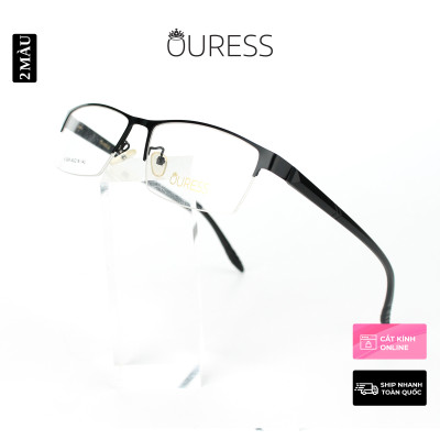 Gọng kính cận A7009 nửa khung hợp kim mắt kính OURESS thời trang nam nữ siêu bền
